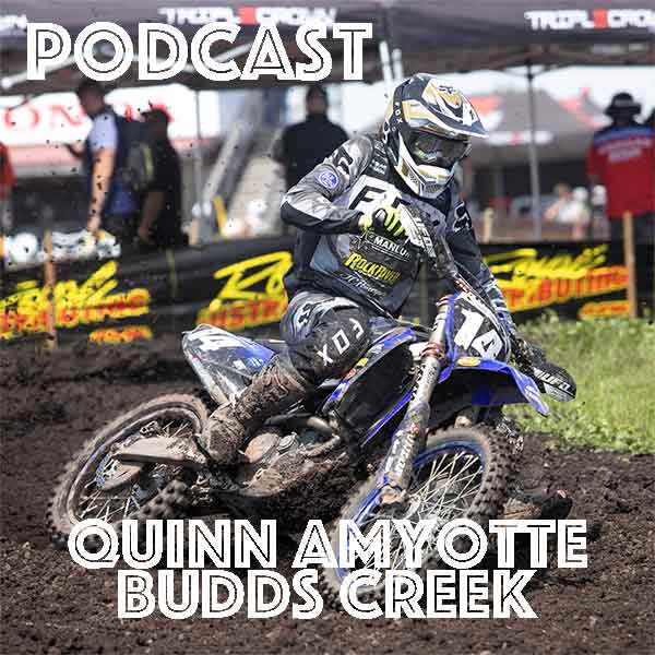 Podcast Quinn Amyotte Talks about Racing His FirstEver AMA MX