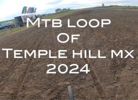 Video | MTB Loop of Temple Hill MX | Another Ugly One…