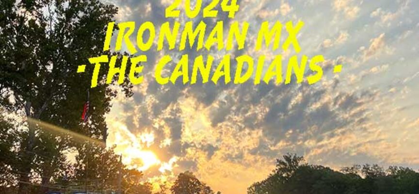 Video | 2024 Canadians at Ironman MX