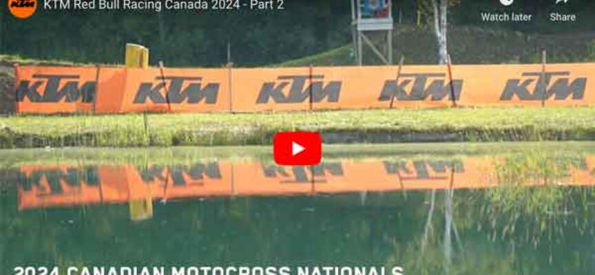 KTM Red Bull Racing Canada 2024 – Part 2