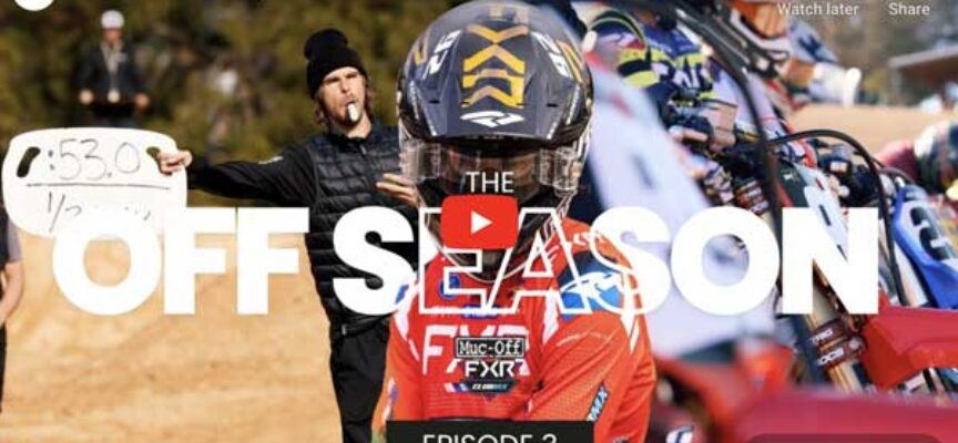 Video | Club MX | The Offseason S3: Episode 3